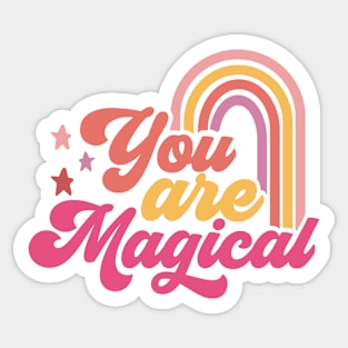 You Are Magical Sticker